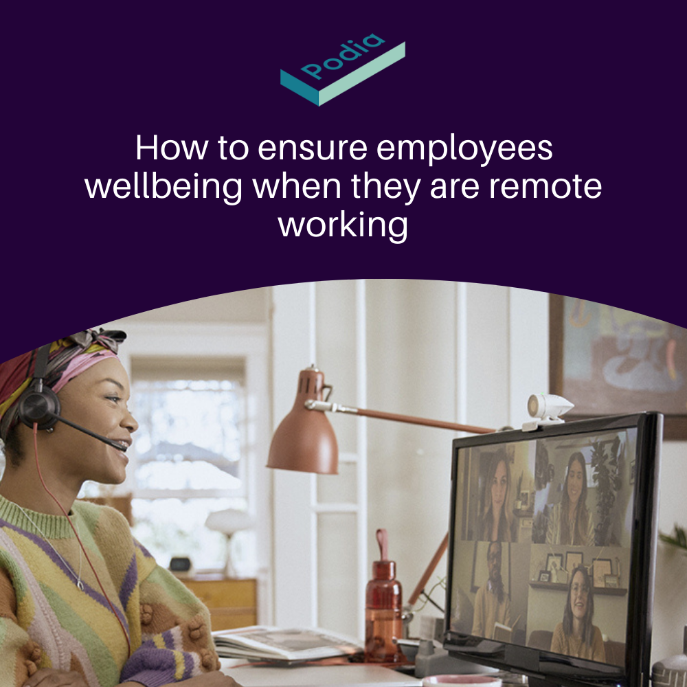How to ensure employees well-being when they are remote-working?